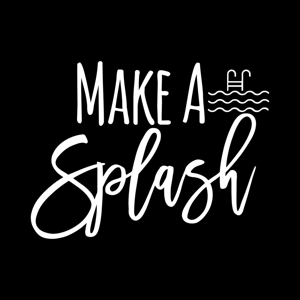 Make A Splash decal