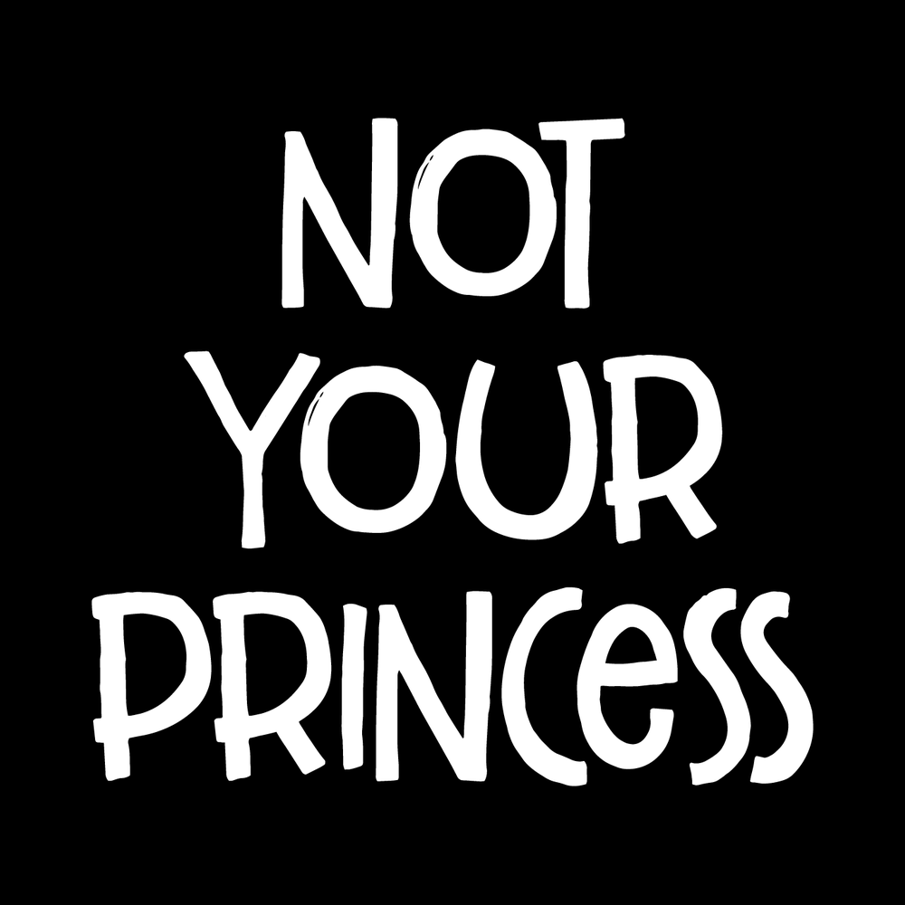 Not Your Princess Vinyl Decal Car Window Laptop Sticker vinyl decal for car window