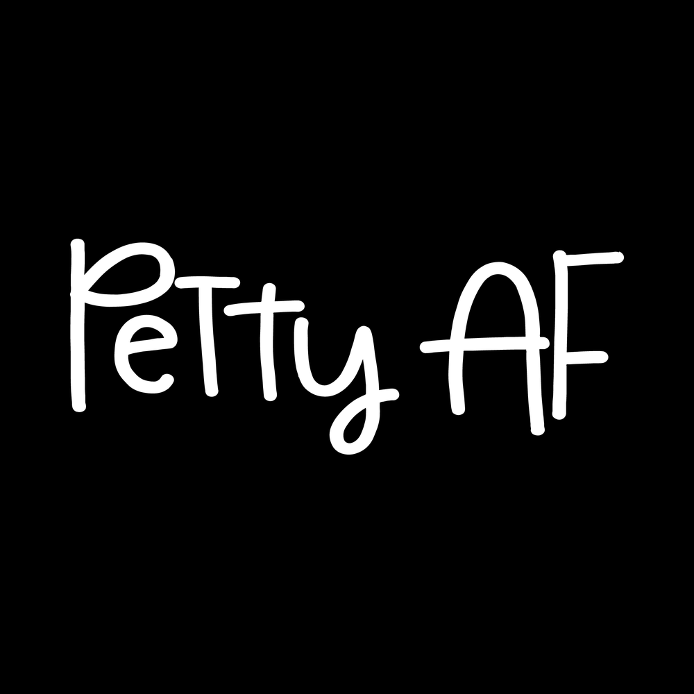 Petty AF decal