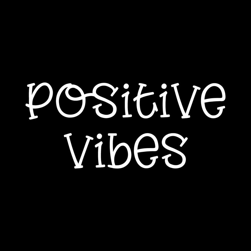 Positive Vibes decal