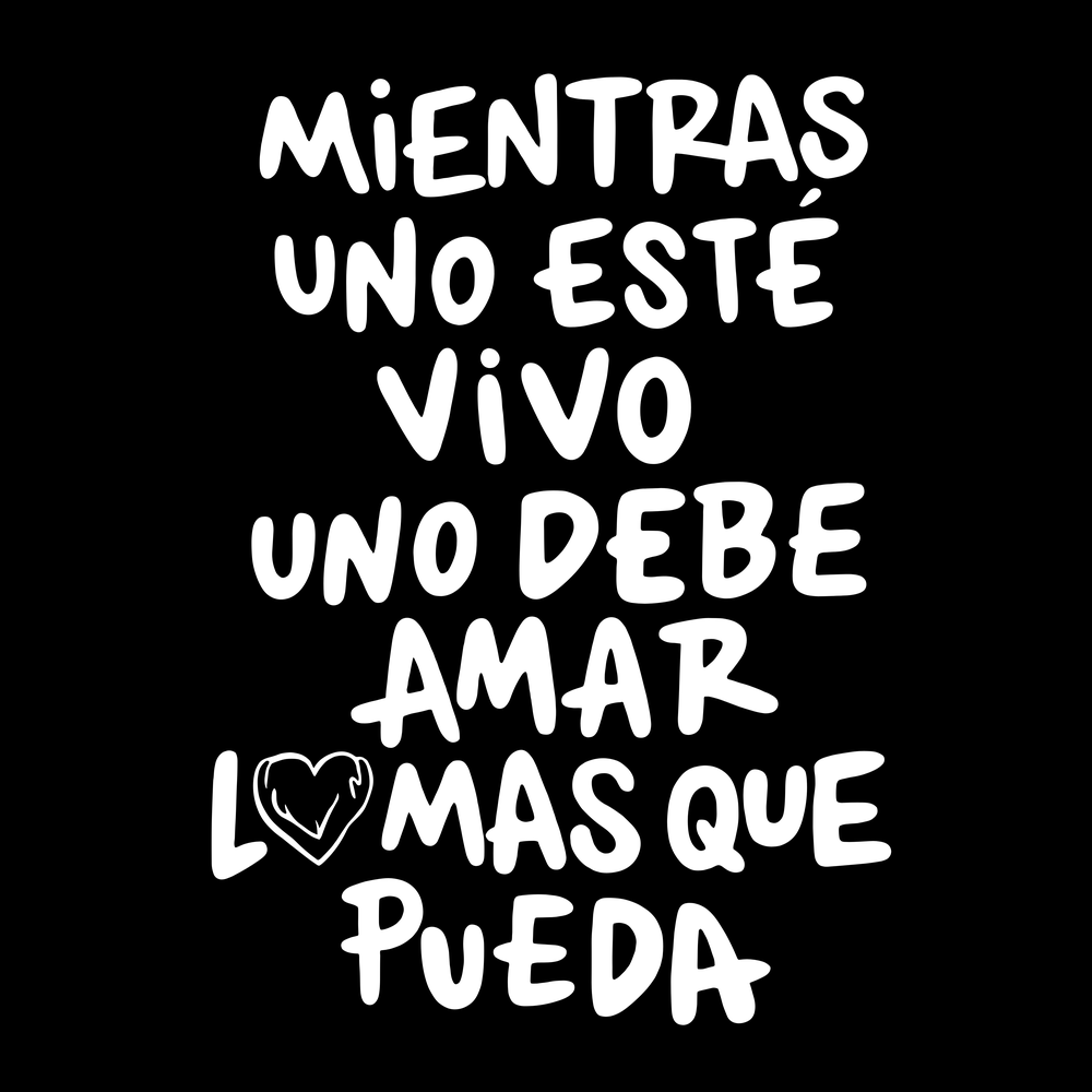 Mientras Uno Esté Vivo, Debe Amar II decal