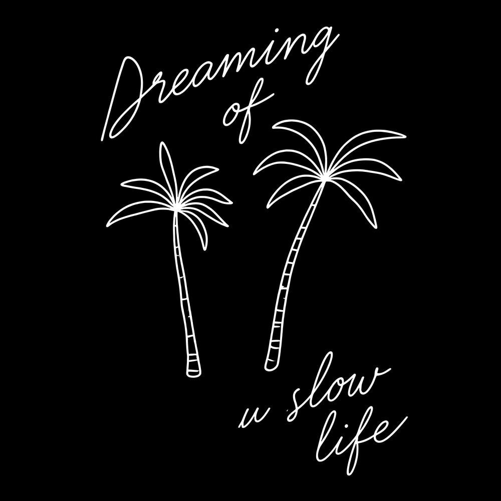 Dreaming Of A Slow Life (Palms) decal
