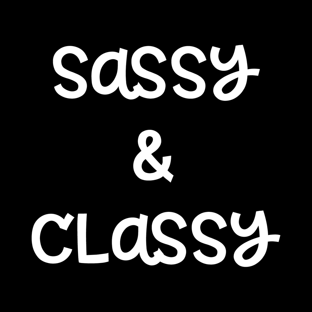 Sassy and Classy decal