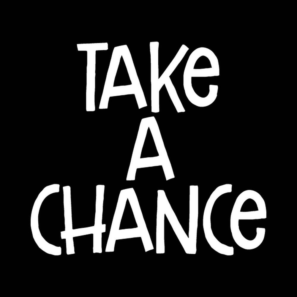 Take A Chance Vinyl Decal Car Window Laptop Sticker vinyl decal for car window