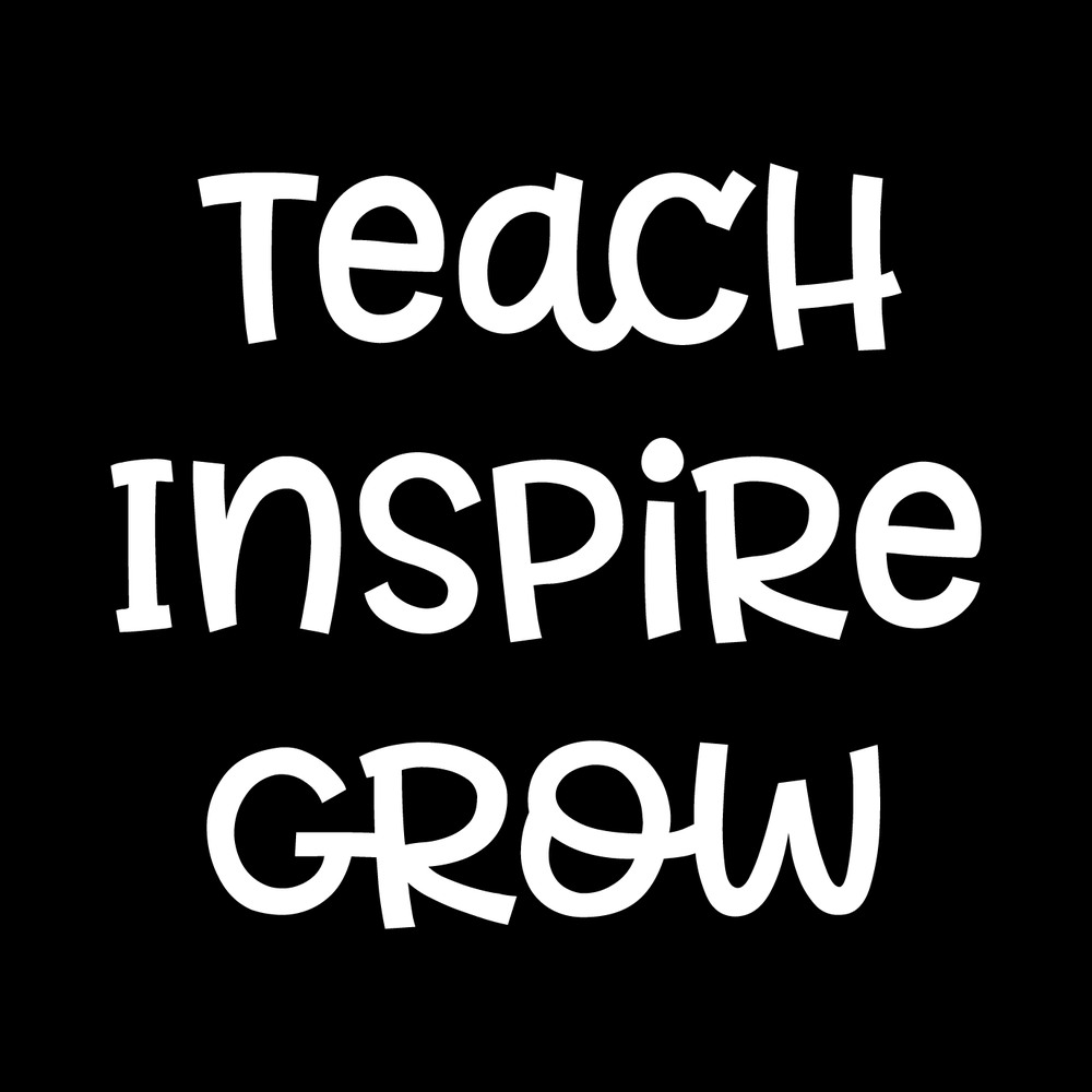 Teach, Inspire, Grow decal