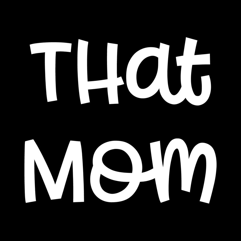 That Mom decal