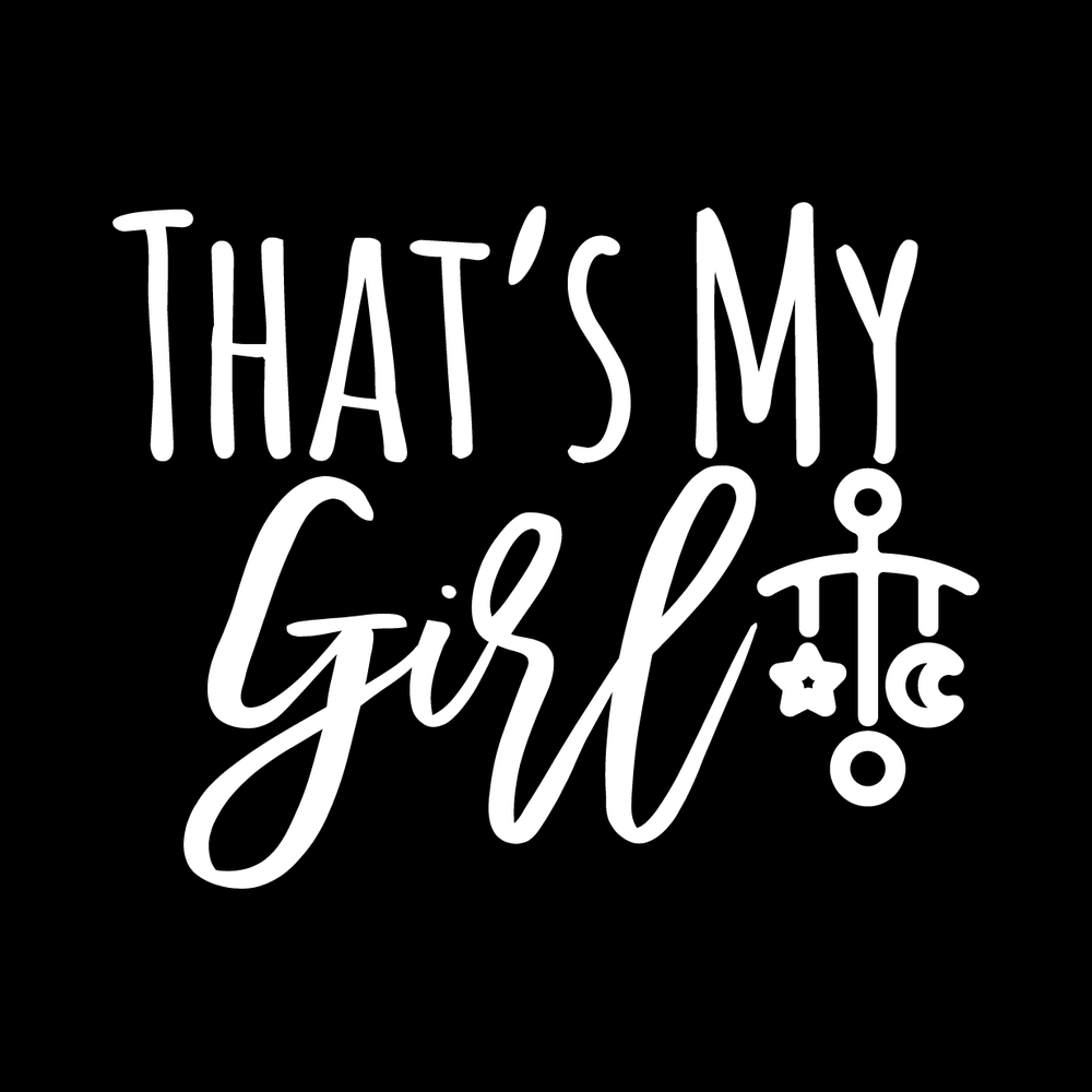 That S My Girl Vinyl Decal Car Window Laptop Sticker vinyl decal for car window