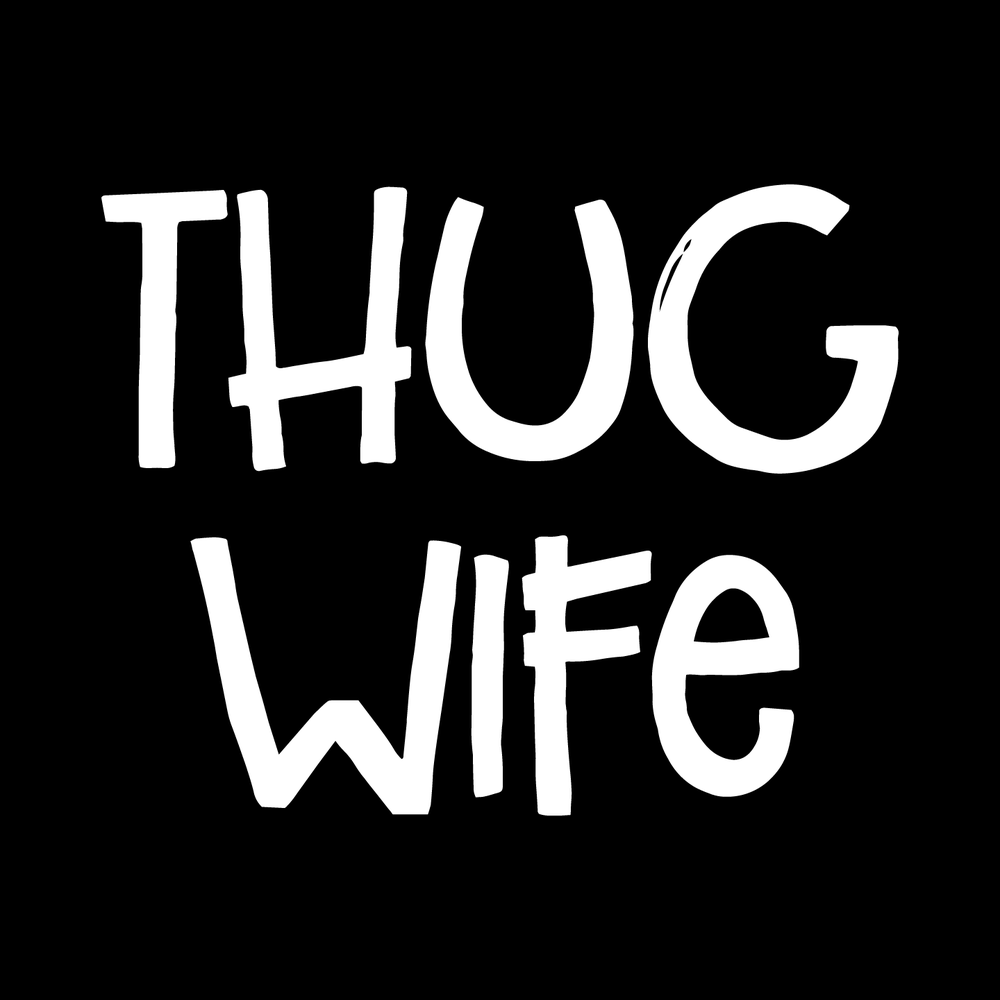 Thug Wife decal