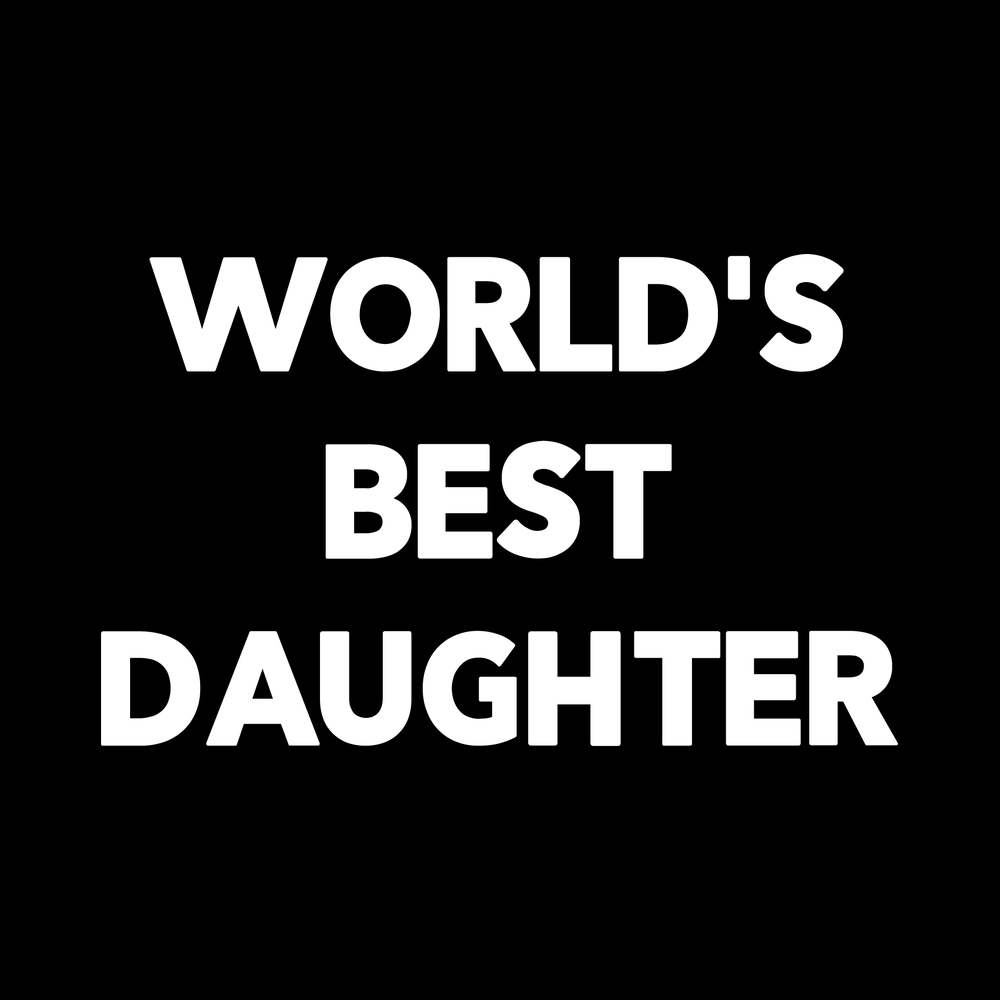 World's Best Daughter decal