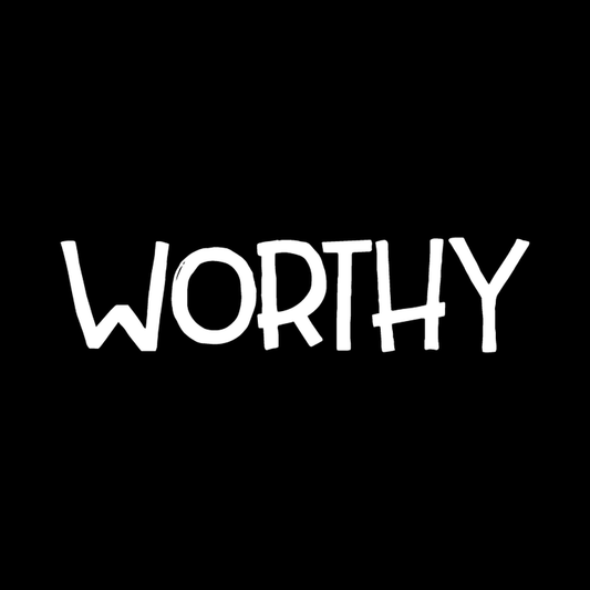 Worthy decal